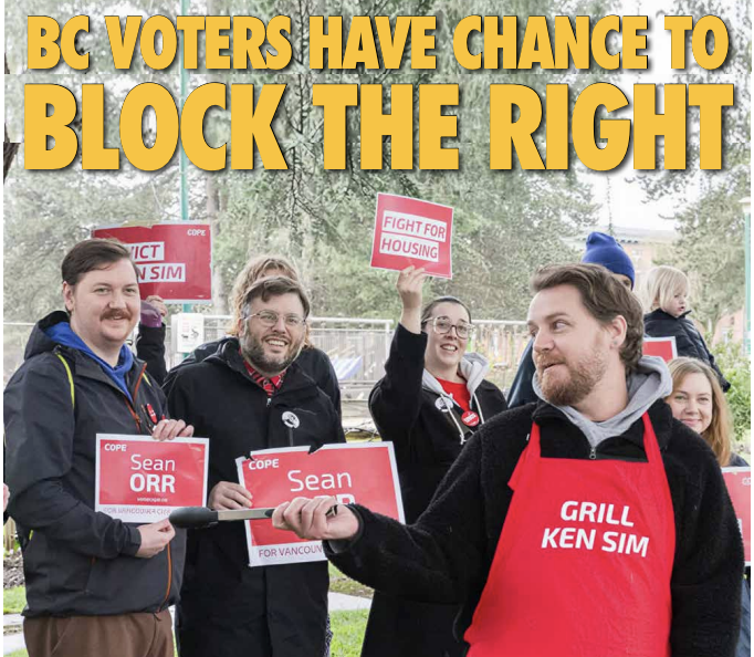 High stakes for working people as Vancouver election comes down to the wire: People’s Voice calls for unity against mayor Ken Sim’s right-wing ABC